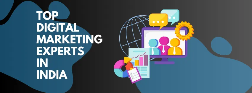 10 Top Digital Marketing Experts In India for 2026 [My Top Picks]