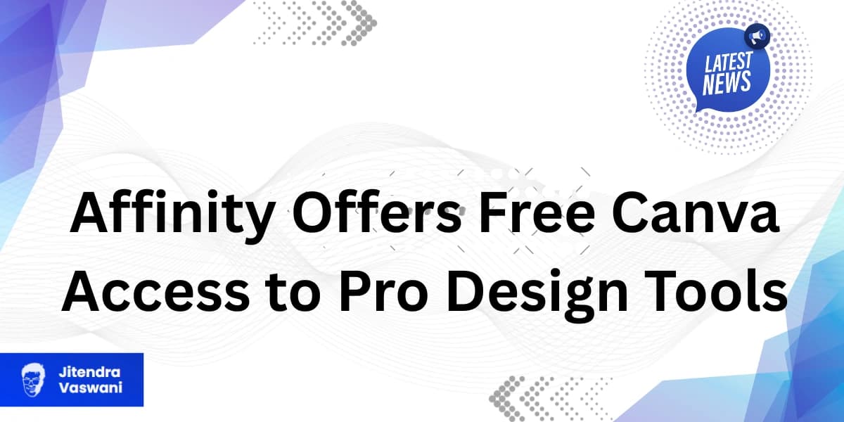 Affinity Offers Free Canva Access For Pro Design Tools