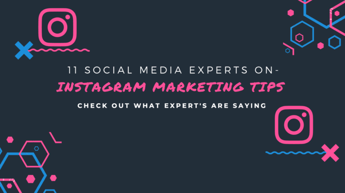 11+ Social Media Experts Roundup On- Instagram Marketing Tips For 2026