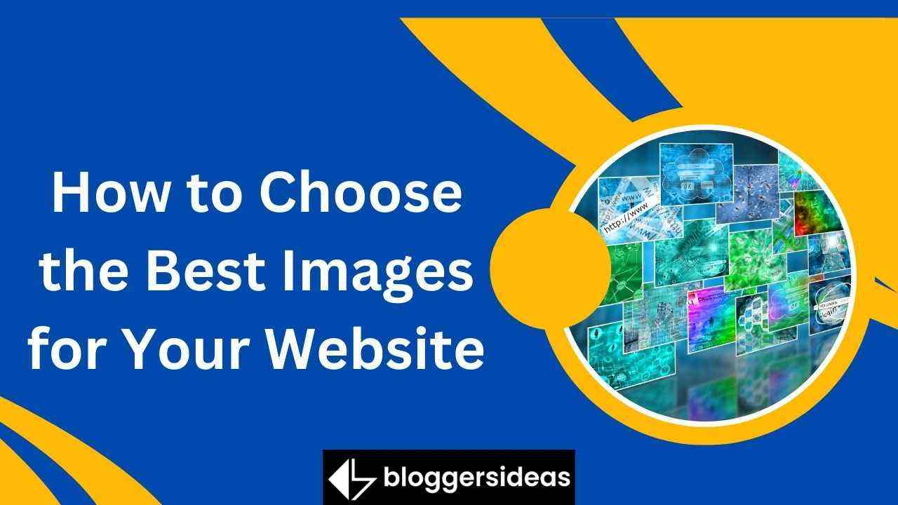 How to Choose the Best Images for Your Website 2026